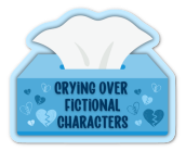 Crying Over Fictional Characters Sticker