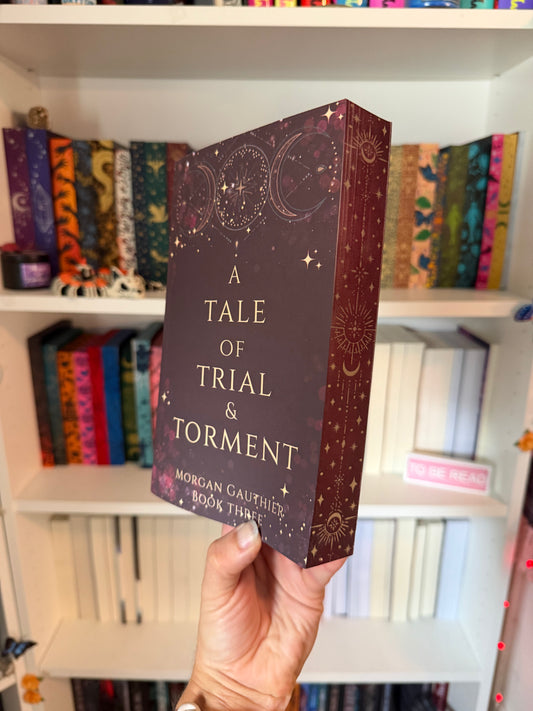 A Tale of Trial & Torment by Morgan Gauthier Officially Licensed Sprayed Edge Edition