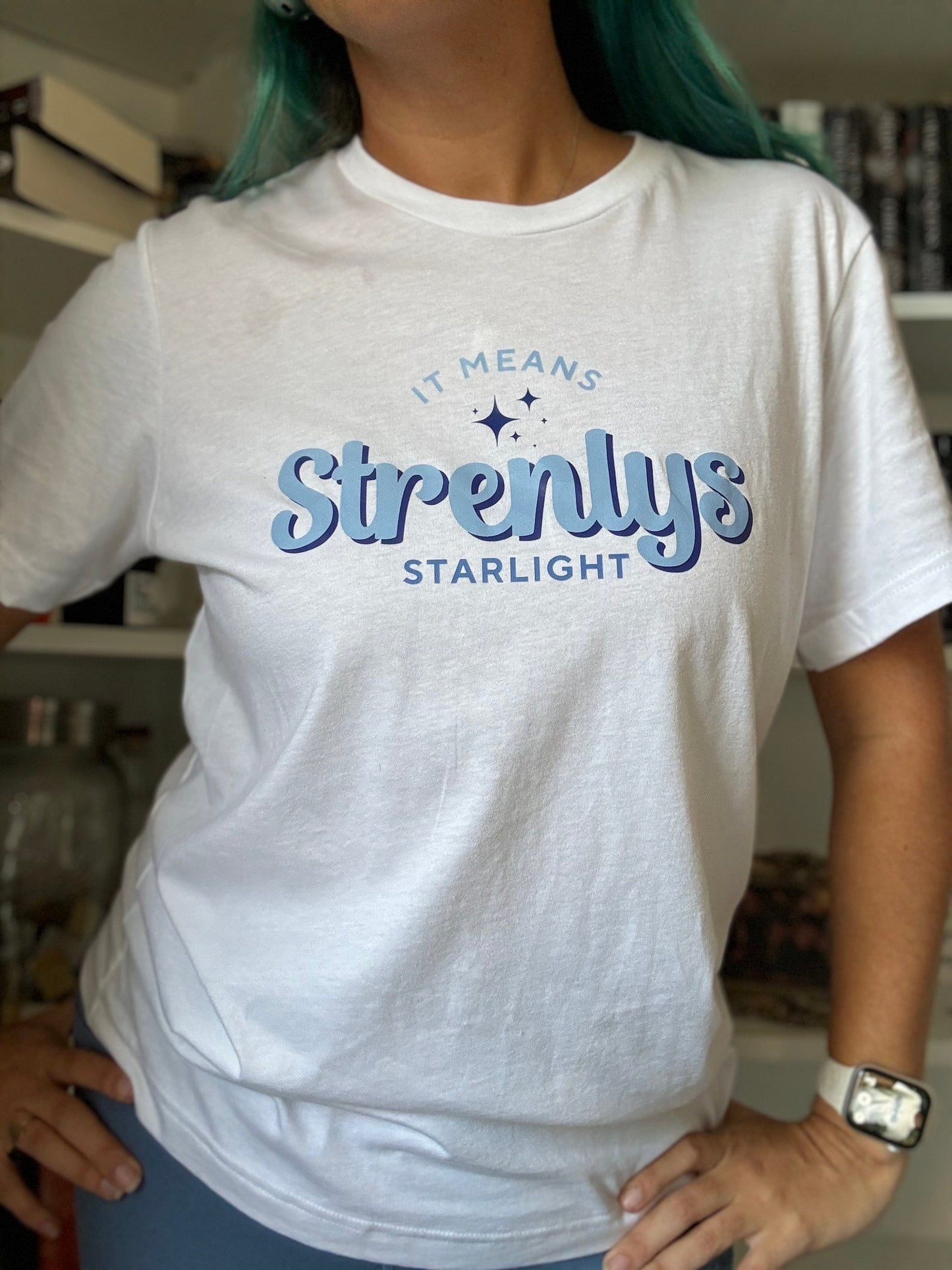 Strenlys Means Starlight T-shirt/hoodie - Officially Licensed A Song of Shadow and Starlight by Morgan Gauthier