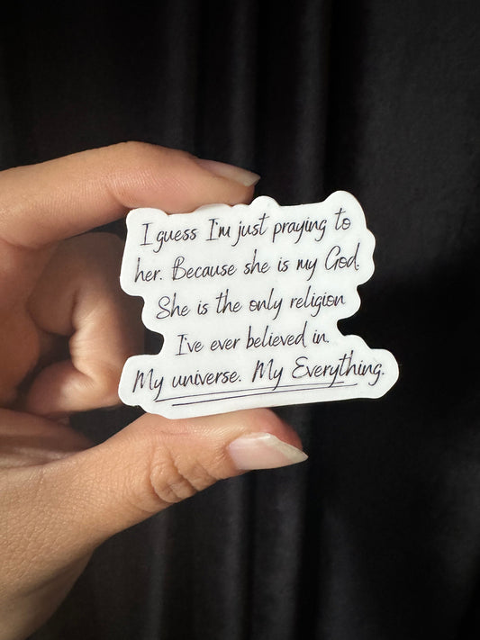 She is my religion Sticker -Painting with Blood/Writing with Blood- *Officially Licensed*