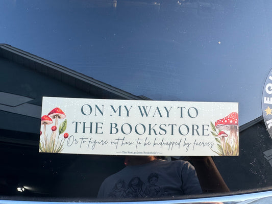 On My Way to the Bookstore Bumper Sticker Decal